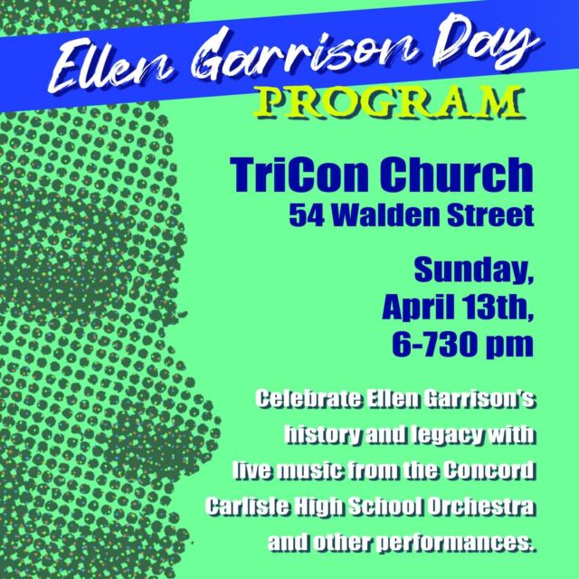 Ellen Garrison Day is coming up! Join us this Sunday, April 13th at 6 pm at TriCon Church for an evening of music and readings as we celebrate Ellen Garrison's life and legacy. Free and open to the public, no reservations necessary.